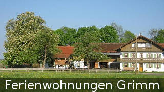 Ferienwohnungen Grimm - Beim Brunnthaler Urlaubshof in Egling / Aufhofen